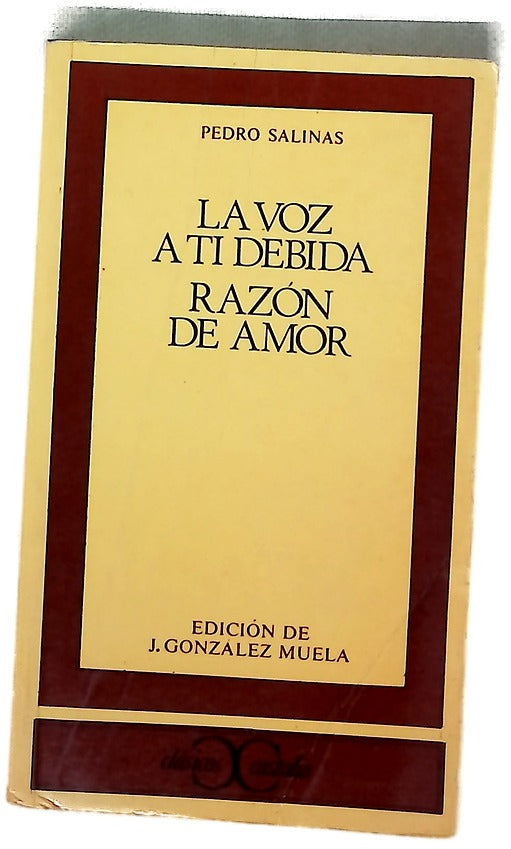 La voz a ti debida Razón de amor