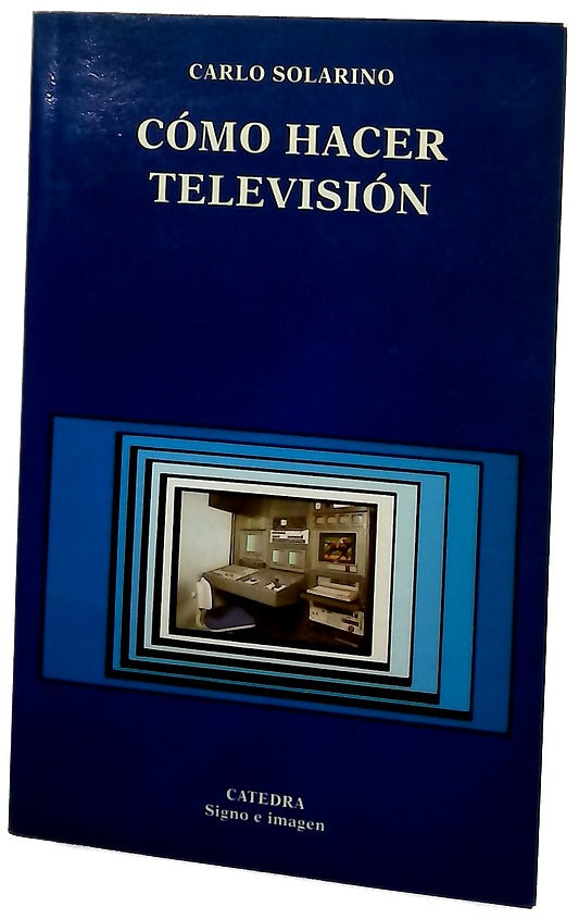 Cómo hacer televisión