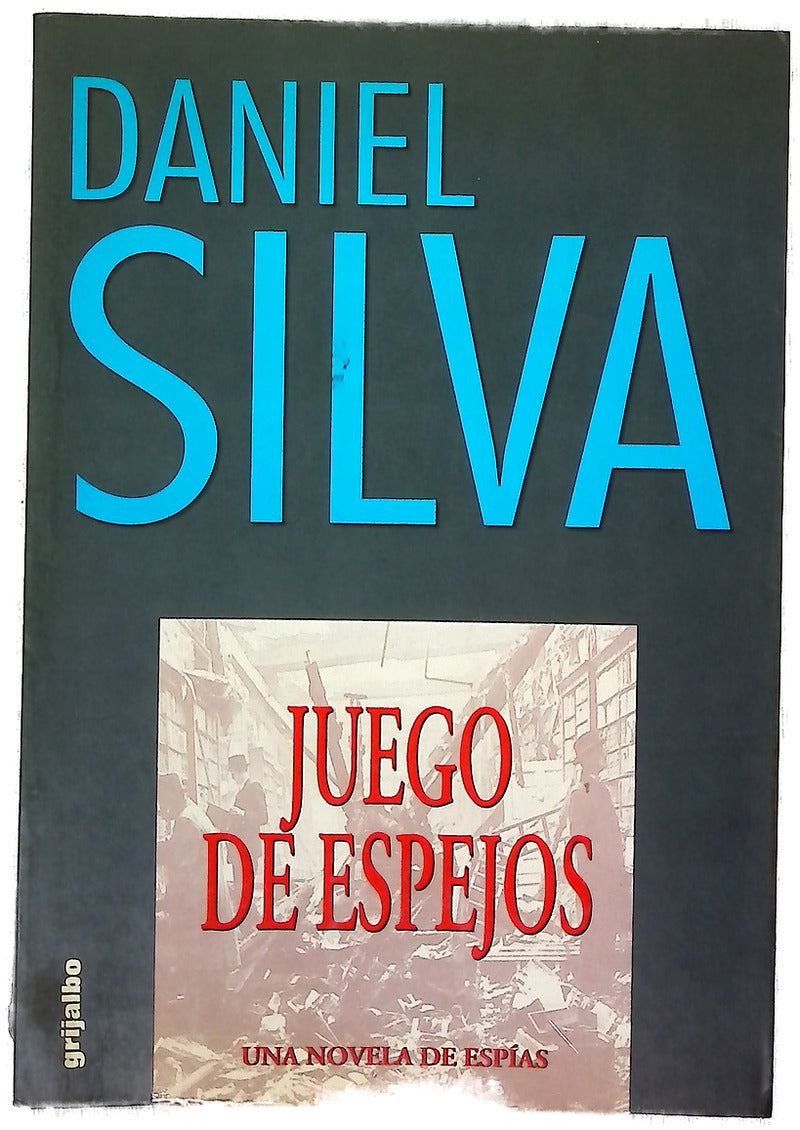 Juego de espejos una novela de espías