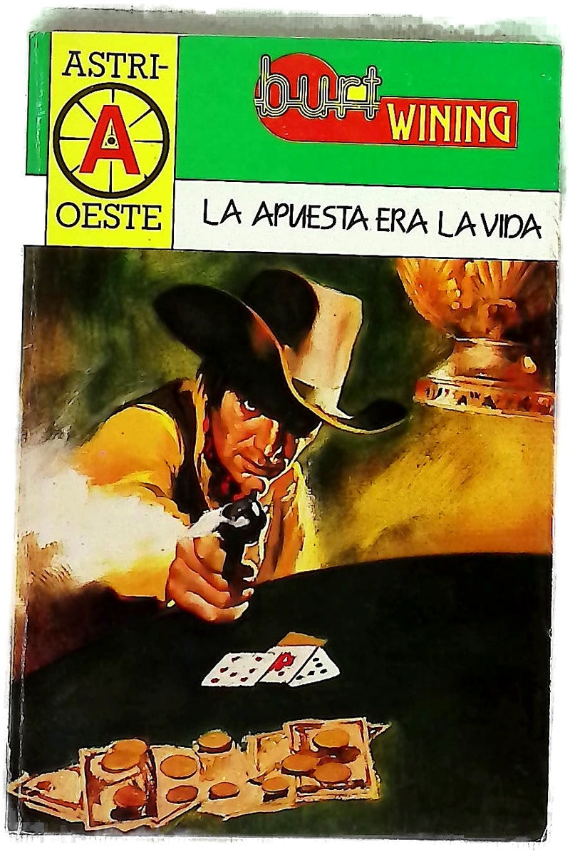 Novelas del oeste La apuesta era la vida