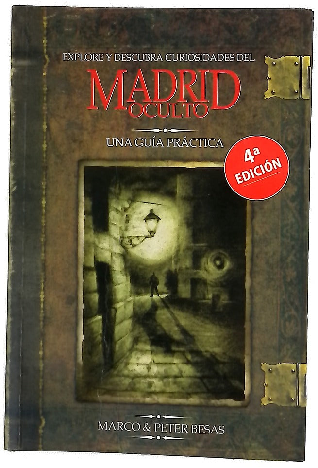 Explore y descubra curiosidades del Madrid oculto una guía práctica
