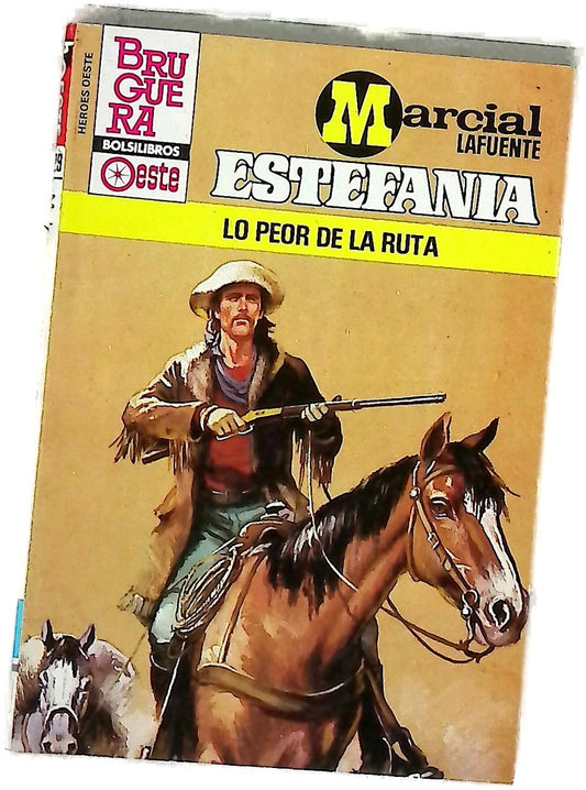 Novelas del oeste Lo peor de la ruta