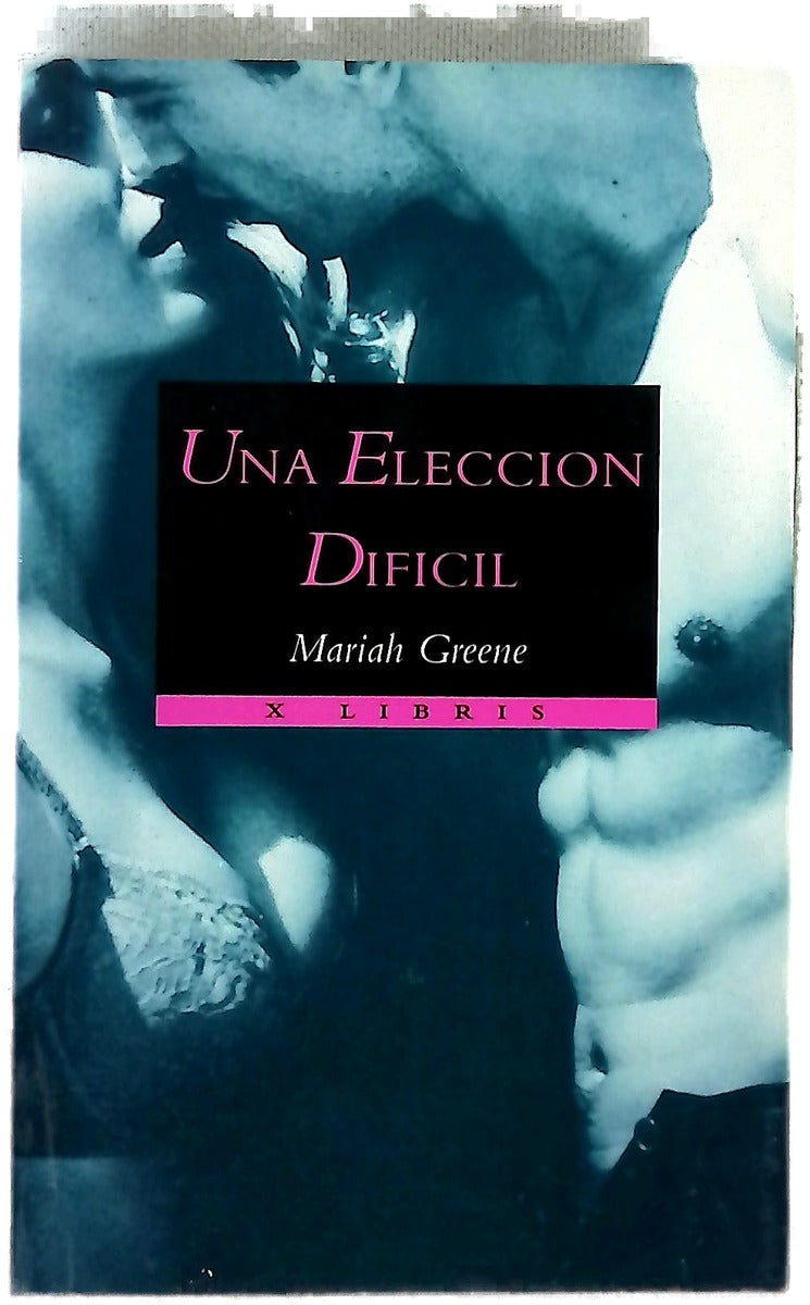 Una elección difícil