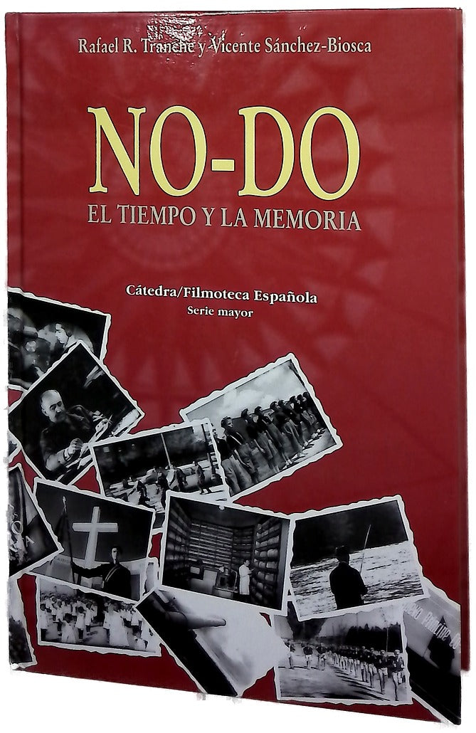 NO-DO el tiempo y la memoria