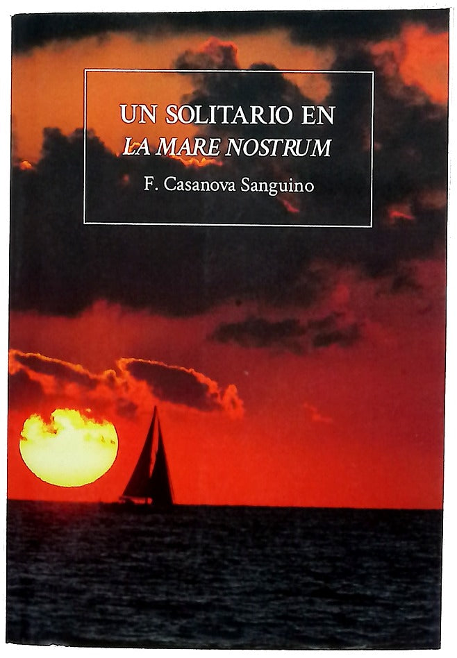 Un solitario en la Mare Nostrum