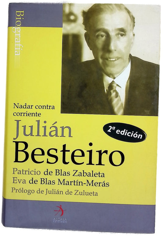 Julián Besteiro nadar contra corriente