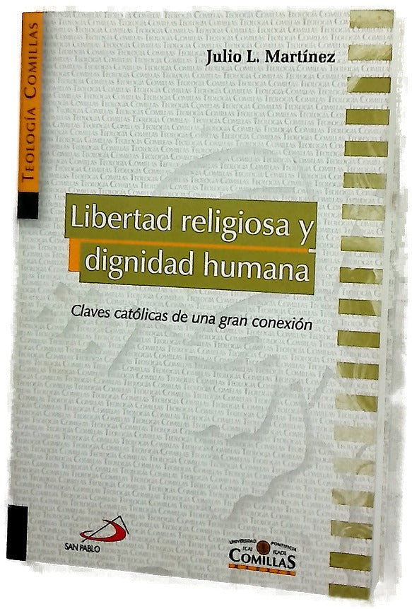 Libertad religiosa y dignidad humana claves católicas de una gran conexión