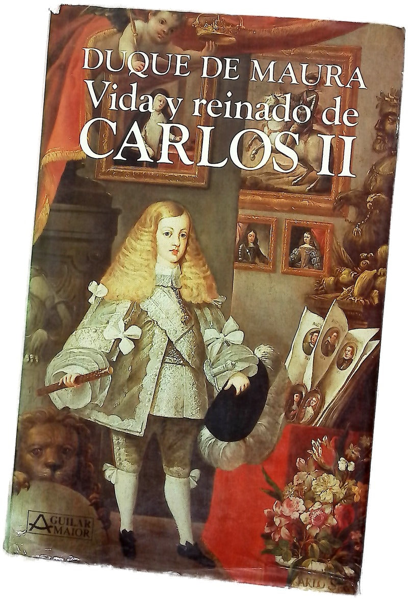 Vida y reinado de Carlos II