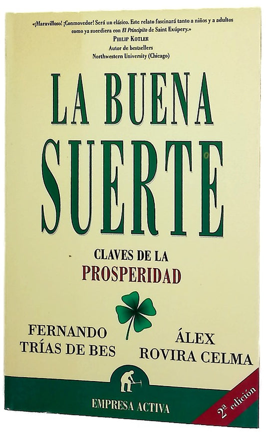 La buena suerte claves de la prosperidad