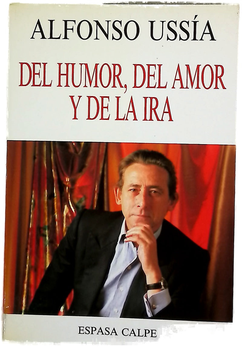 Del humor, del amor y de la ira