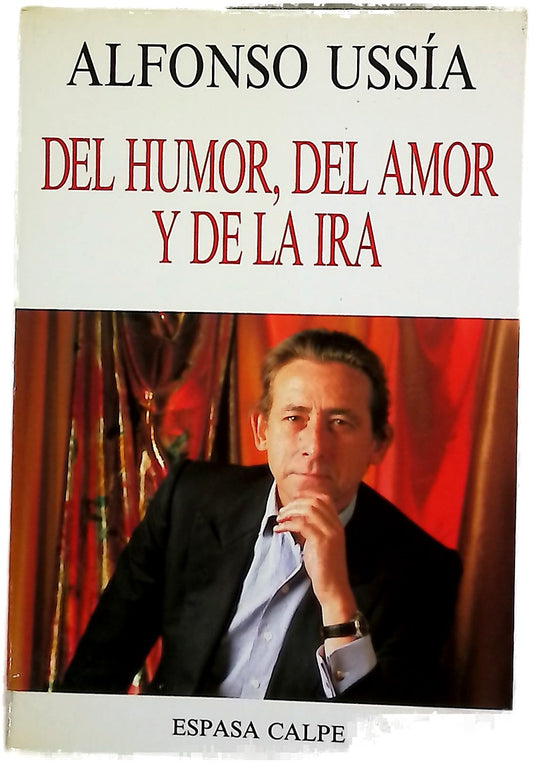 Del humor, del amor y de la ira
