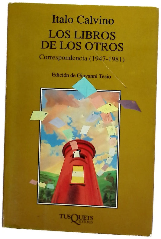 Los libros de los otros correspondencia (1947-1981)