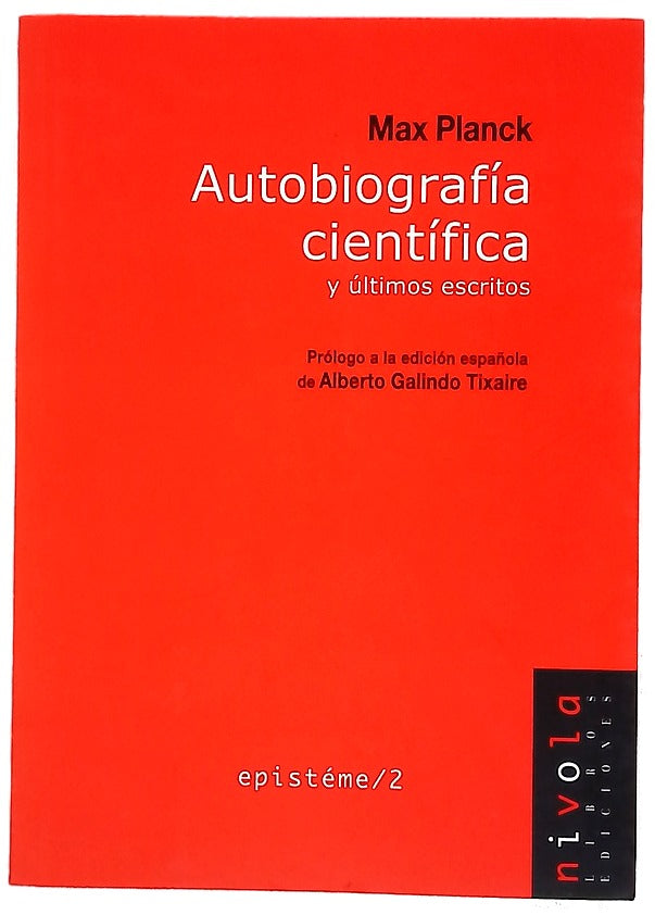 Autobiografía científica y últimos escritos