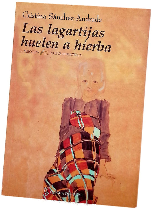 Las lagartijas huelen a hierba