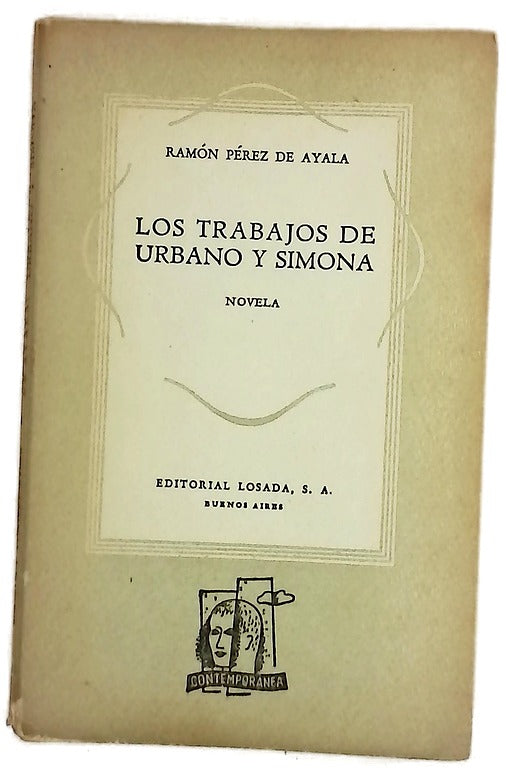 Los trabajos de Urbano y Simona novela : (continuación de Luna de miel, luna de hiel)