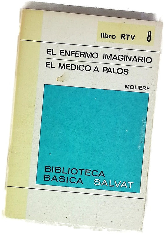 El enfermo imaginario El médico a palos