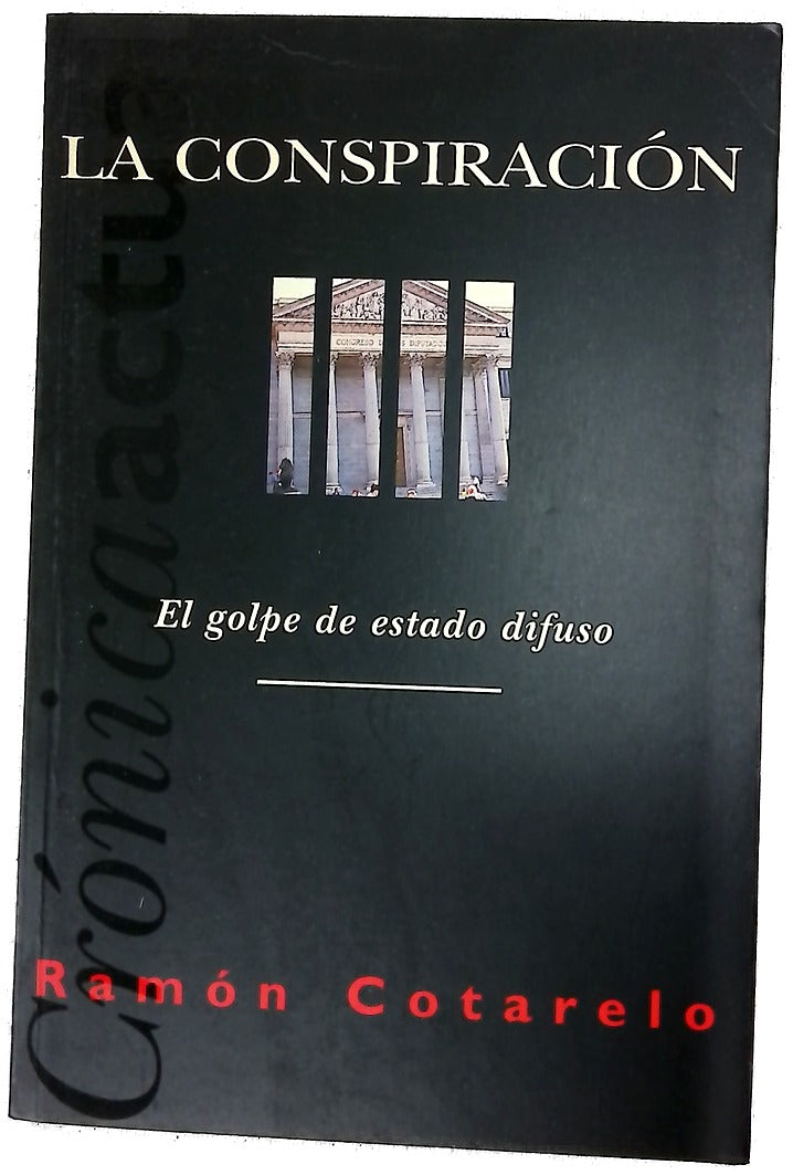 La conspiración el golpe de estado difuso