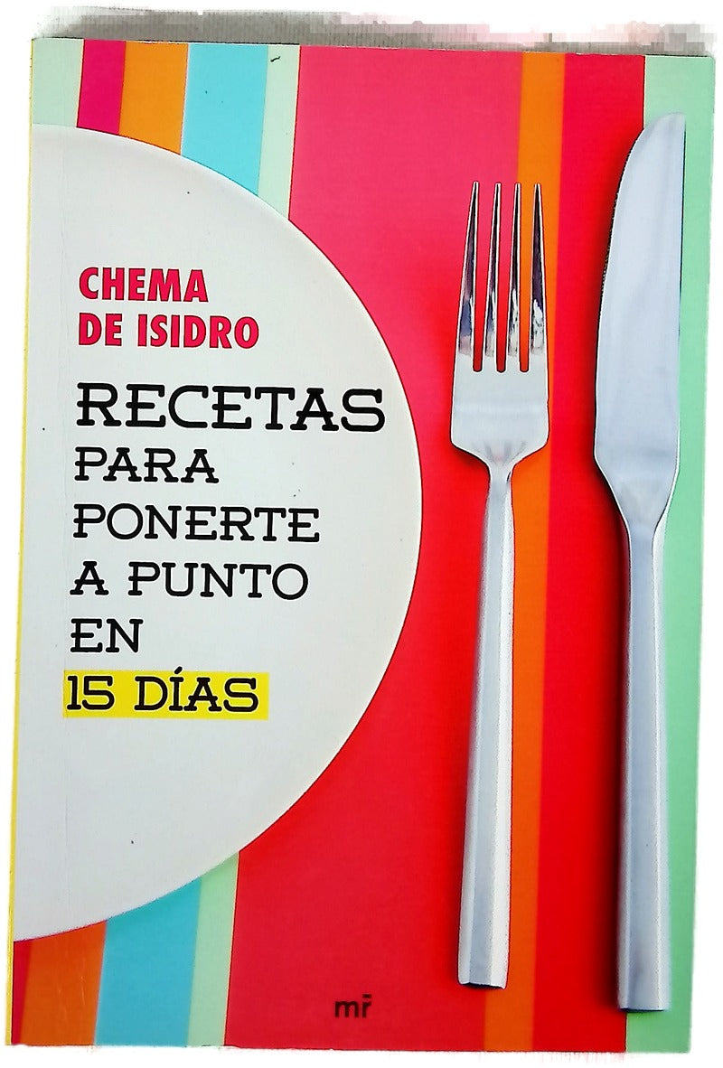 Recetas para ponerte a punto en 15 días