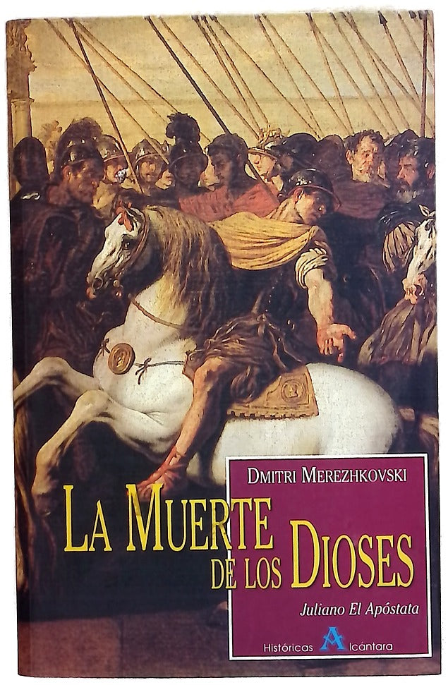 La muerte de los dioses Juliano el Apóstata