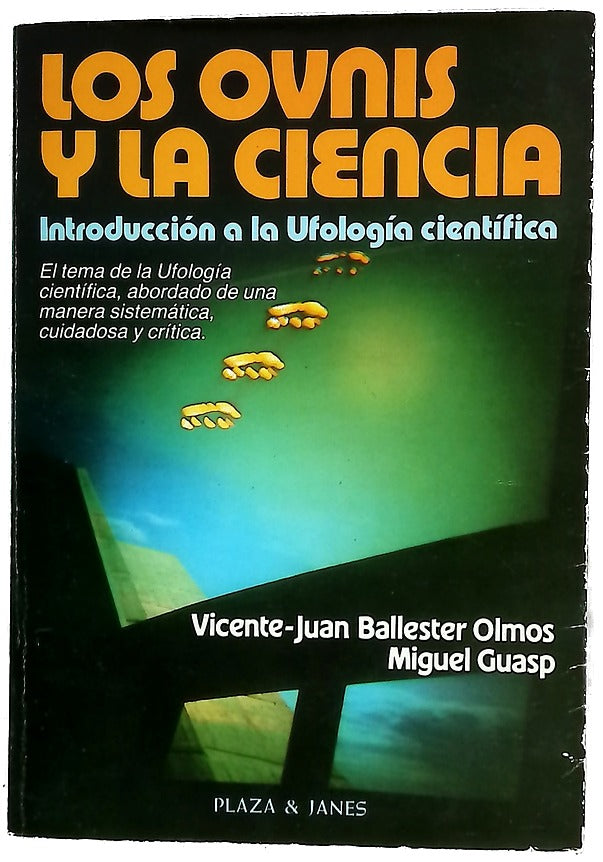 Los ovnis y la ciencia introducciòn a la ufologìa científica