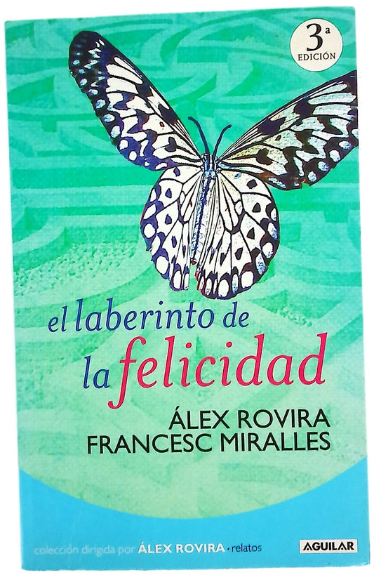 El laberinto de la felicidad