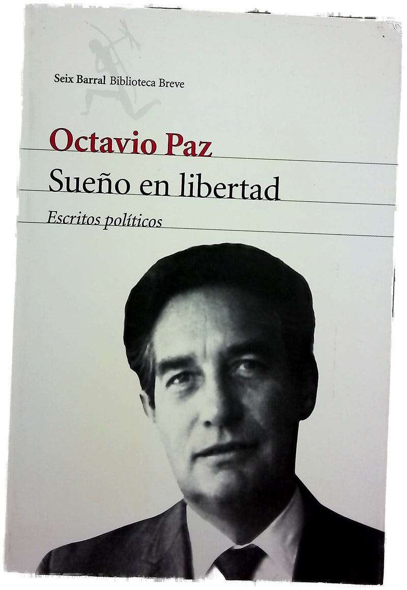 Sueño en libertad escritos políticos