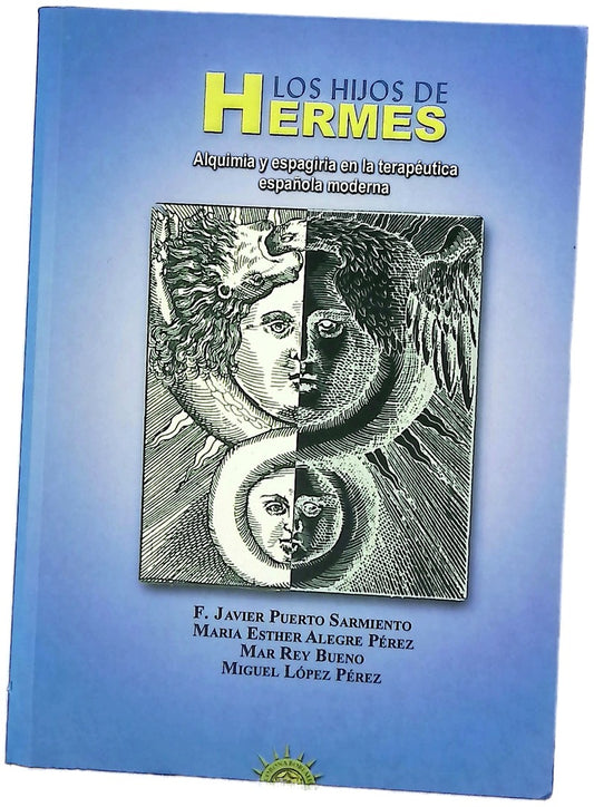 Los hijos de Hermes alquimia y espagiria en la terapéutica española moderna