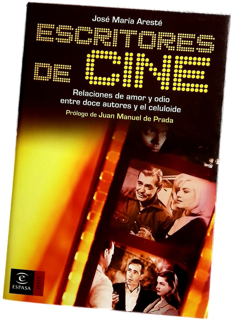 Escritores de cine relaciones de amor y odio entre doce autores y el celuloide