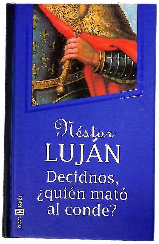 Decidnos, ¿quién mató al conde?