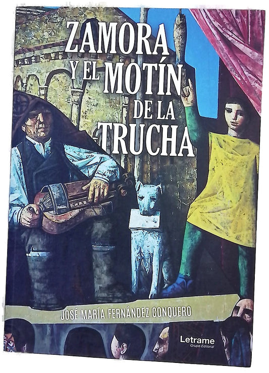 Zamora y el motín de la trucha
