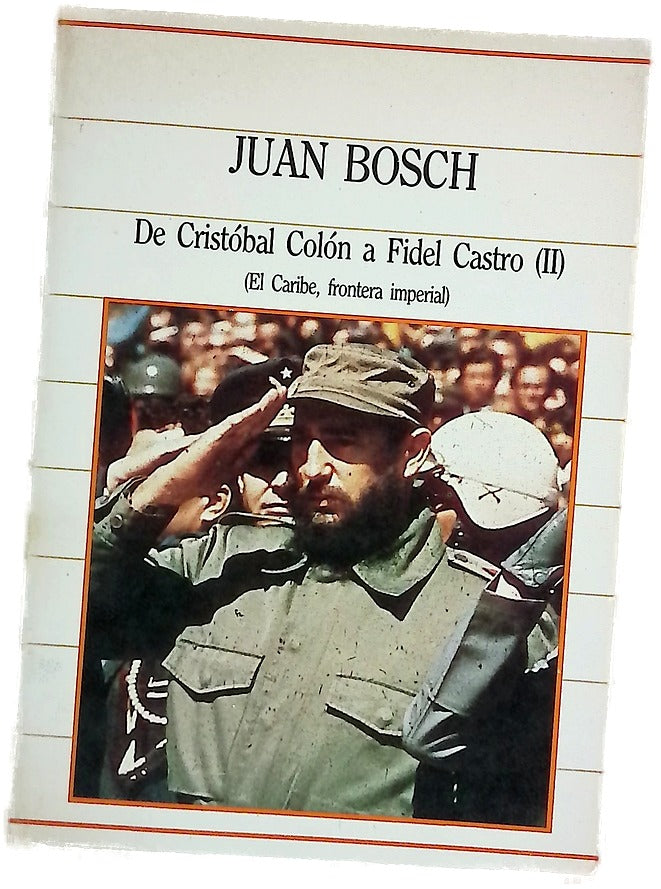 De Cristóbal Colón a Fidel Castro