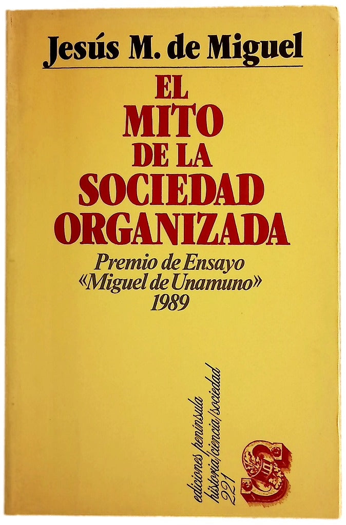 El mito de la sociedad organizada
