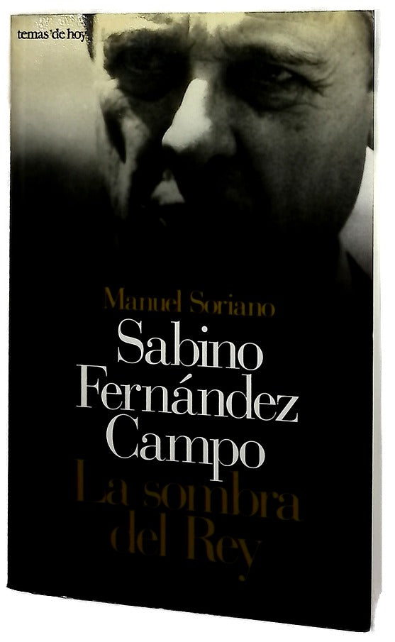 Sabino Fernández Campo la sombra del rey