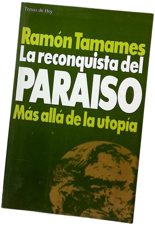 La reconquista del paraíso más allá de la utopía