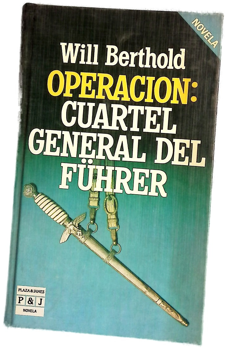 Operación: cuartel general del Führer