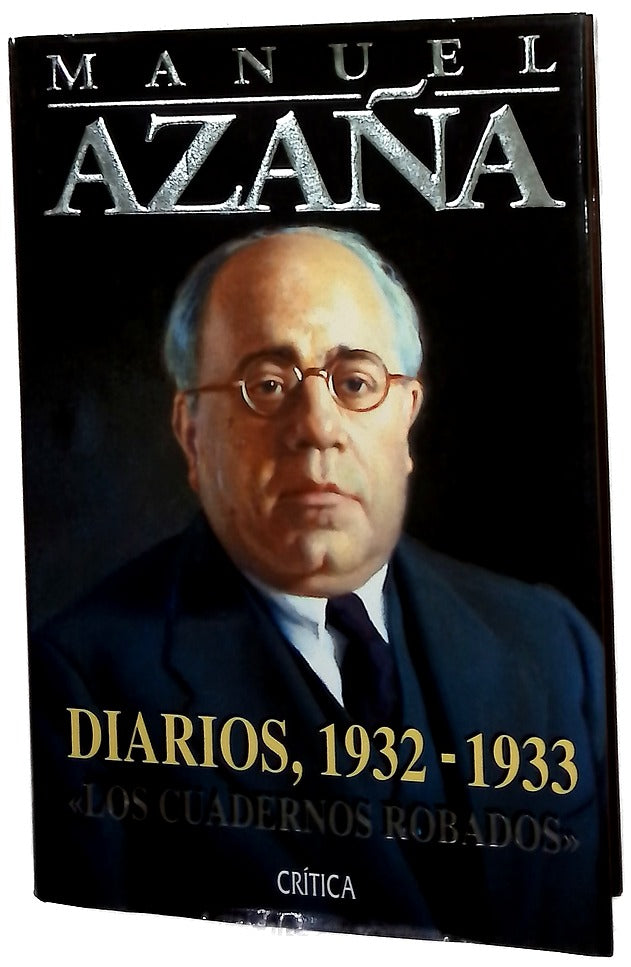 Diarios, 1932-1933 : "Los cuadernos robados"