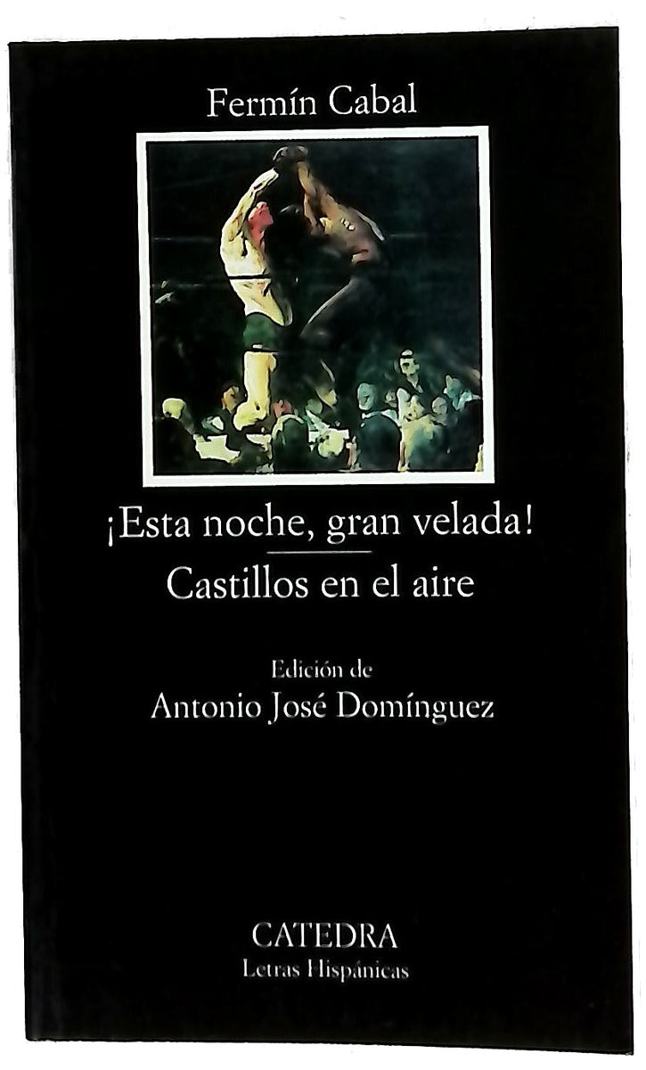 ¡Esta noche, gran velada!, ¡Kid peña contra Alarcón, por el título europeo! Castillos en el aire