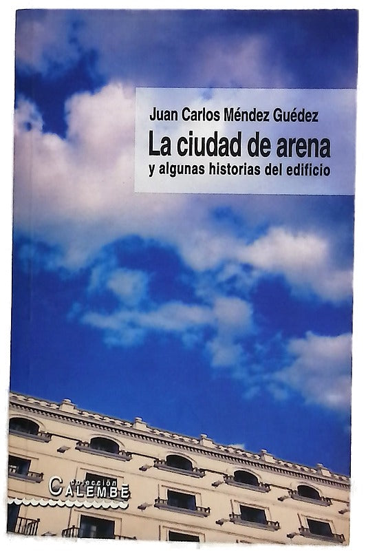 La ciudad de arena y algunas historias del edificio