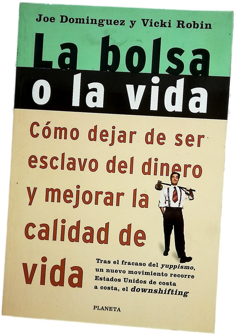La bolsa o la vida