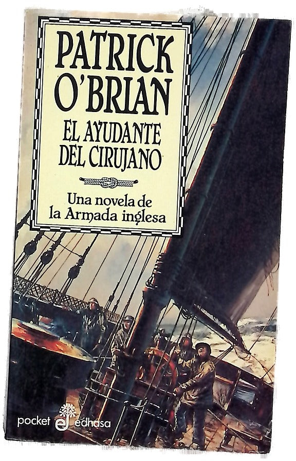 El ayudante del cirujano : una novela de la Armada inglesa