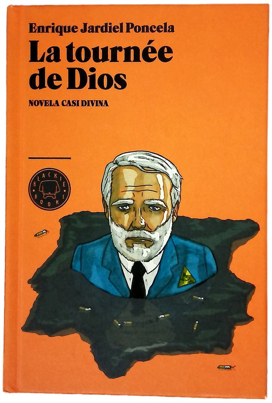 La "tournée" de Dios novela casi divina