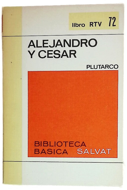 Alejandro y Cesar (vidas paralelas)