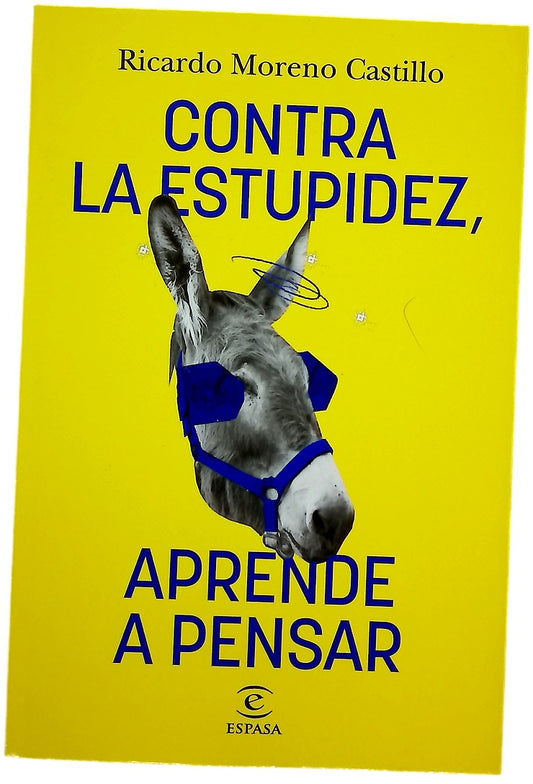 Contra la estupidez, aprende a pensar