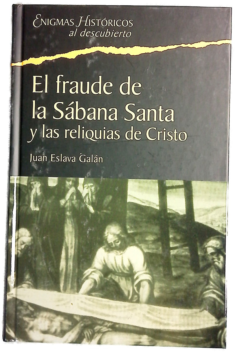 Fraude en la sábana santa y las reliquias de cristo