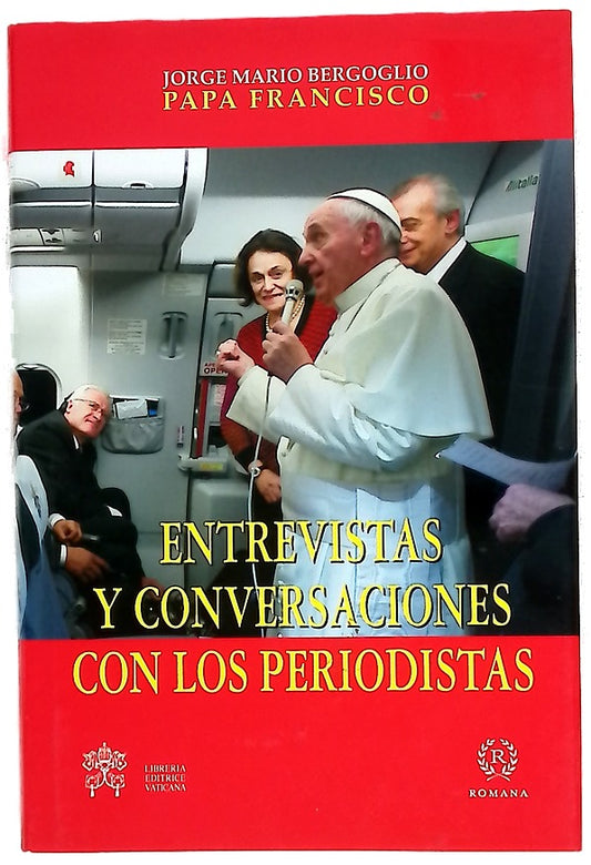 Entrevistas y conversaciones con los periodistas
