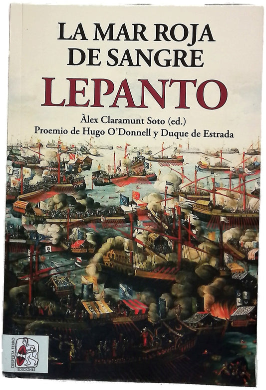 Lepanto : la mar roja de sangre