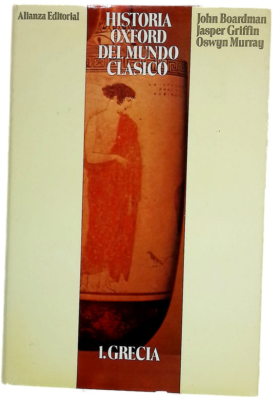 Historia Oxford del mundo clásico, tomo I: Grecia