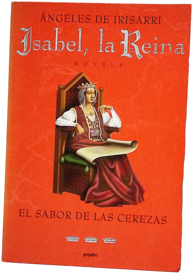 Isabel, La Reina