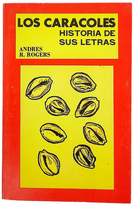 Los caracoles: Historia de sus letras