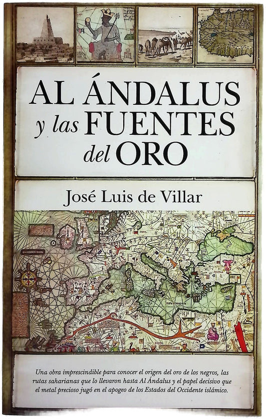 Al Ándalus y las fuentes del oro